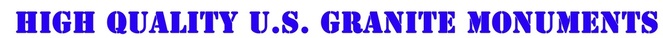 Granite Memorials, Granite Headstones, Granite Monuments